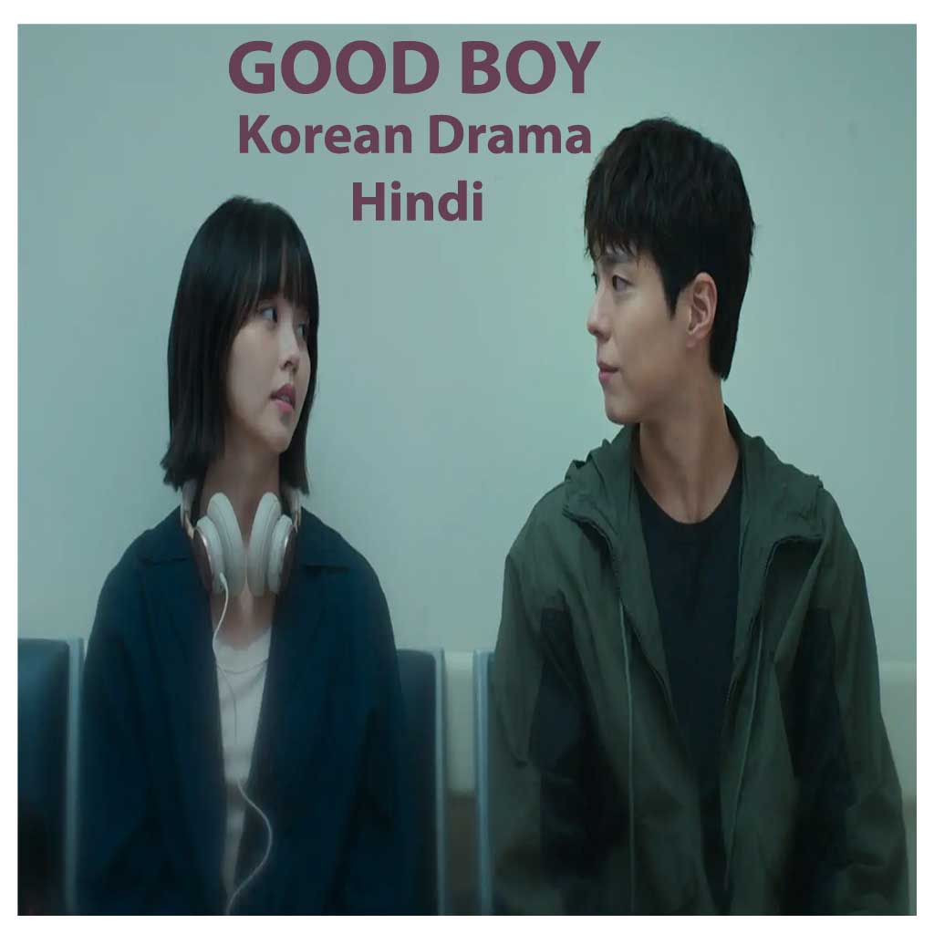 good boy Korean drama hindi